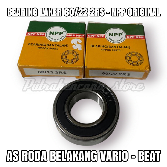 NPP 60/22 2RS LAKER BEARING - BEAT VARIO REAR AXLE ดั้งเดิม