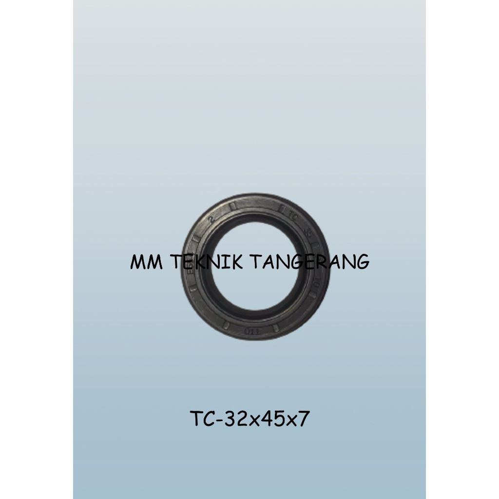ซีลน้ํามัน TC 32x45x7 32 x 45 x 7 ยาง ซีลน้ํามันโช๊คเบรกเกอร์ 32 45 7