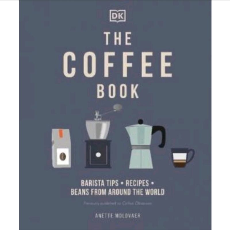 The Coffee Book: ปลายบาริสต้า สูตร ถั่วจากทั่วโลก