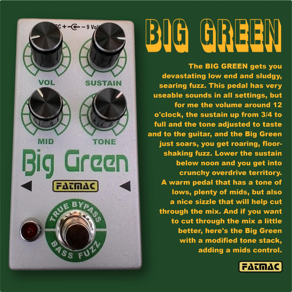 Fatmac Big Green Bass/Gitar Effects (Bass/Gitar Fuzz)