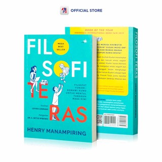 Buku Novel Filosofi Teras Softcover - FIlsafat Yunani - Romawi Kuno Untuk Mental Tangguh Masa Kini - Henry Manampiring / GRAMEDIA PUSTAKA UTAMA - GPU