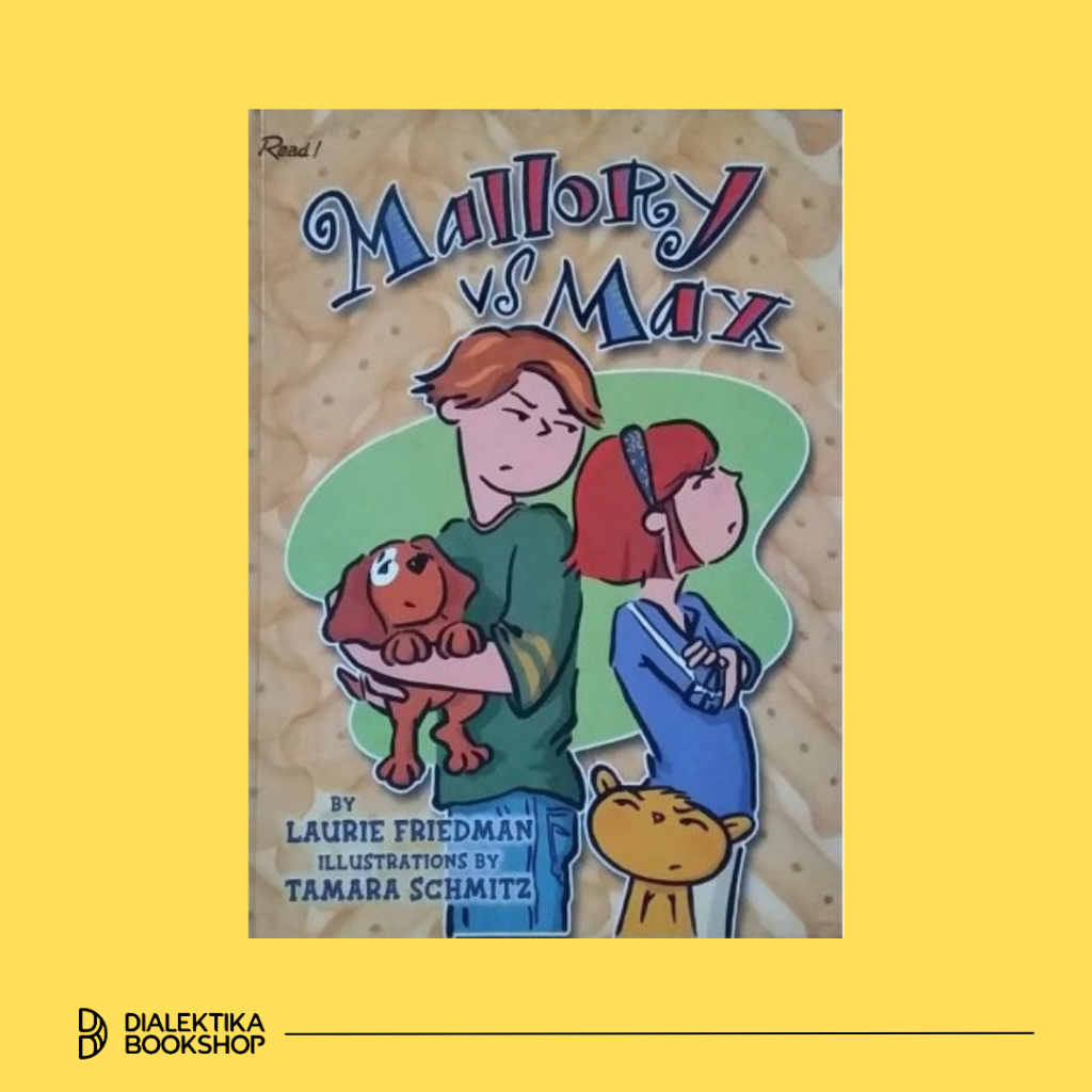 Mallory vs Max Laurie Friedman Childrens Novel - Dialektika Kids