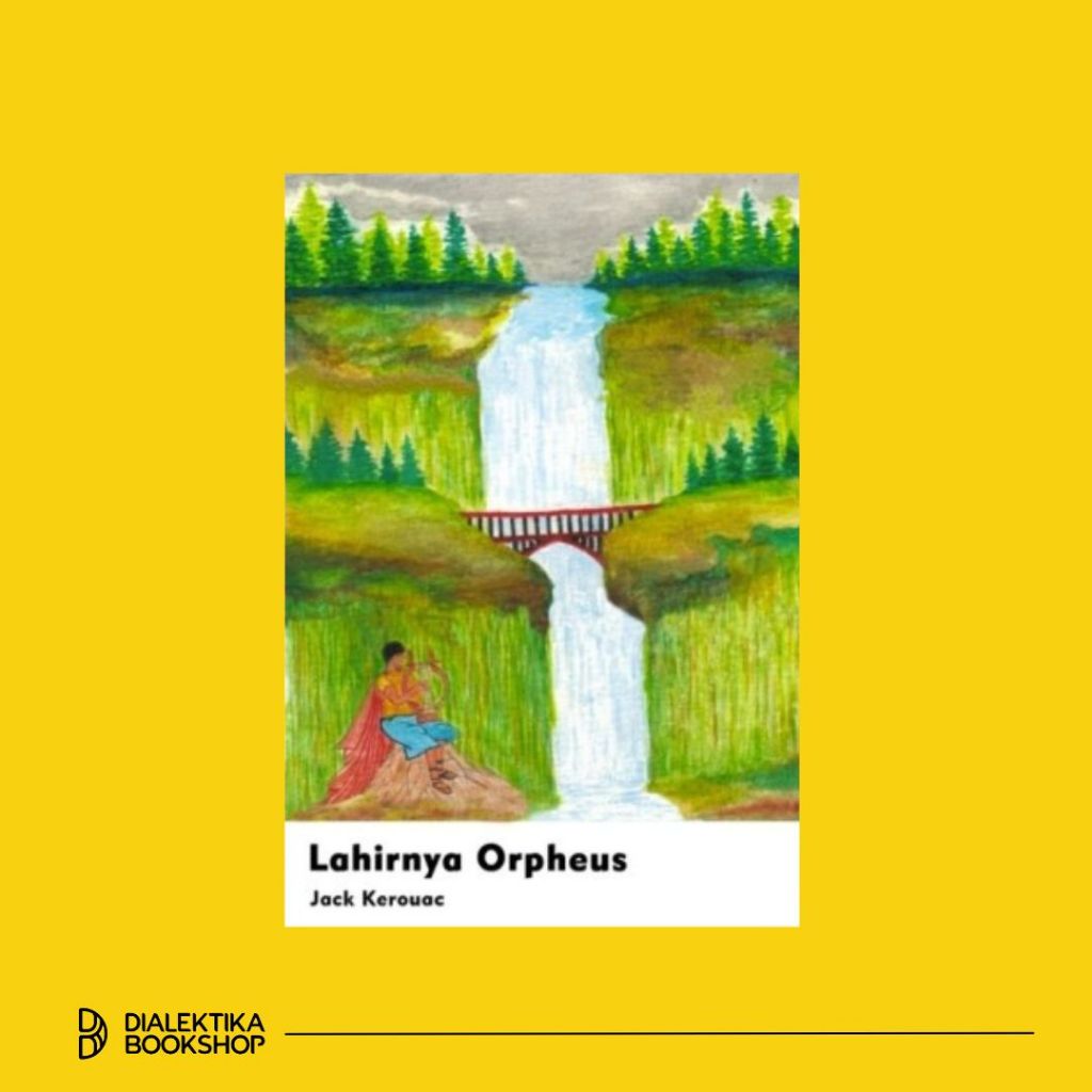 การคลอดของ Orpheus - Jack Kerouac