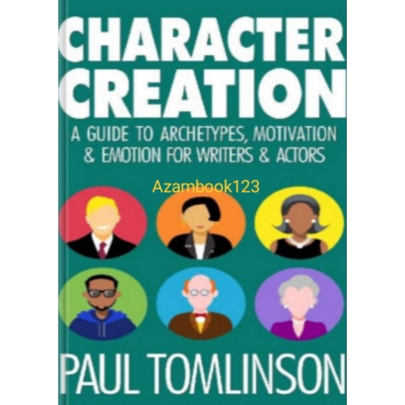 หนังสือสร ้ างตัวละคร ♘ A Guide to Archetypes Motivation & Emotion for Writers & Actors