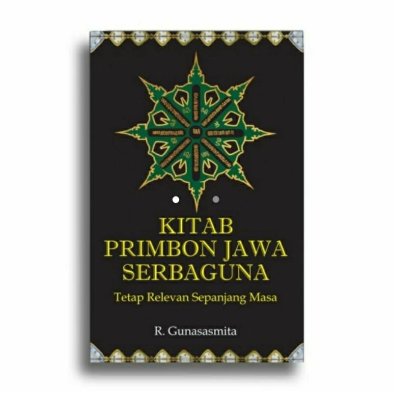 หนังสือ Java Primbon อเนกประสงค ์ ที ่ เกี ่ ยวข ้ องตลอดเวลา - R. Gunasasmita //ของแท ้ 100 %