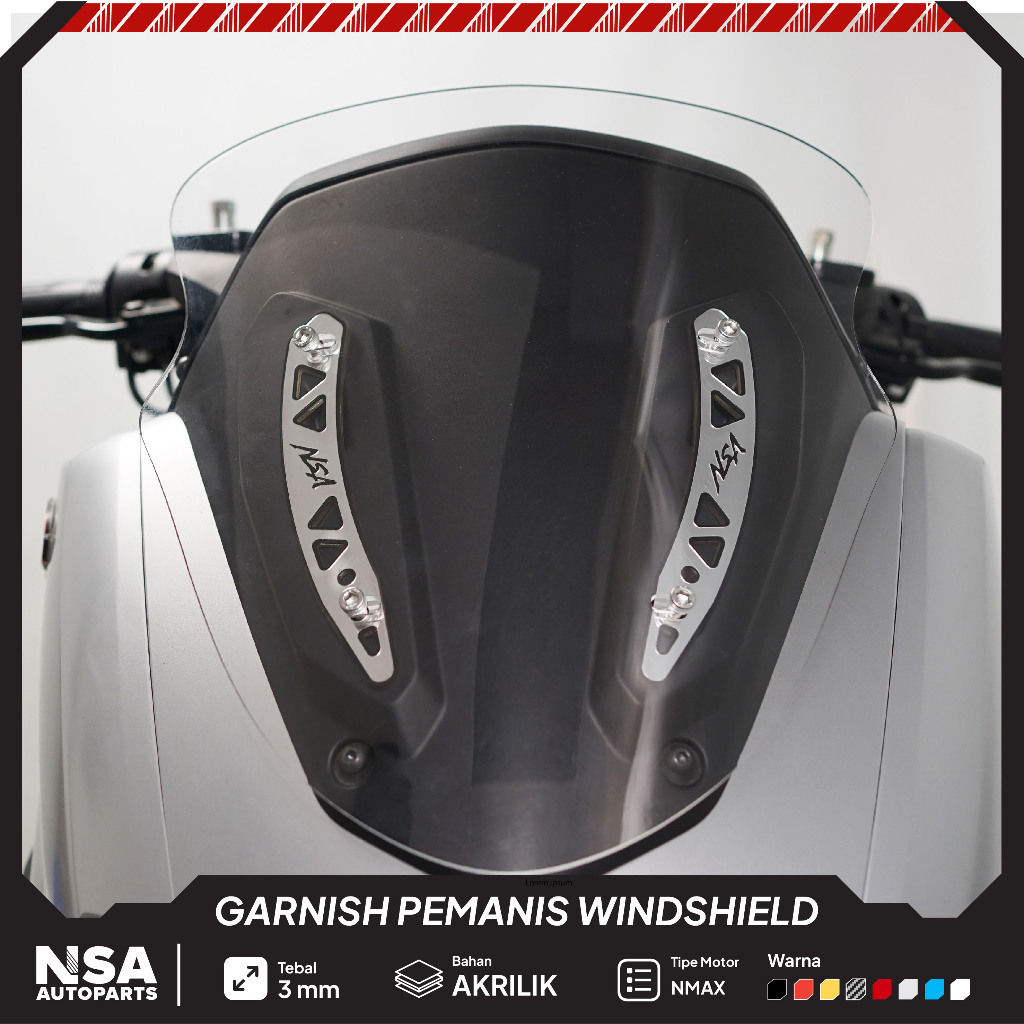 Garnish Windshield NMAX Old New Bracket Windshield NMAX Accessories Yamaha NMAX NSA PERFORMANCE