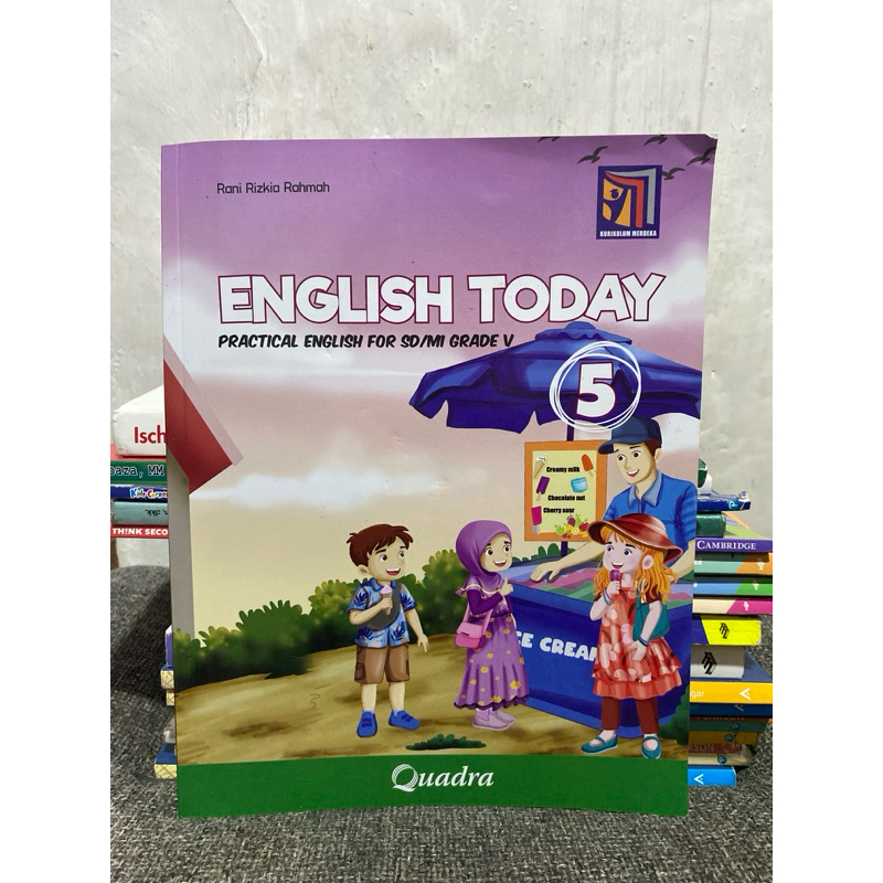 ENGLISH TODAY PRACTICAL ENGLISH สําหรับ SD GRADE 5 QUADRA