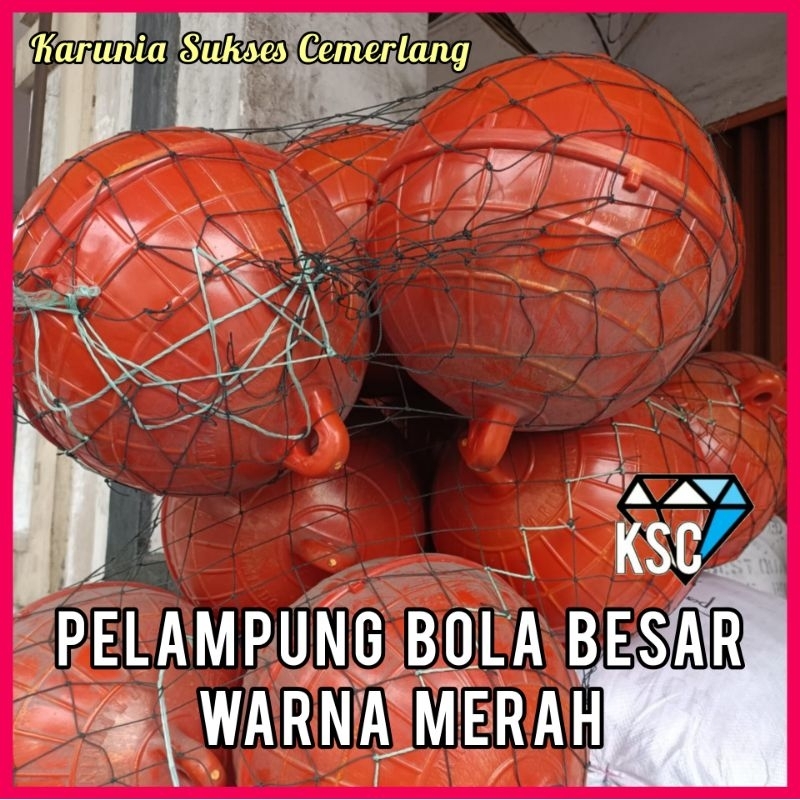 LARGE BALL BUOY / LARGE GLOBE BUOY / ROUND BUOY / ป้าย BUOY / JUMBO BUOY