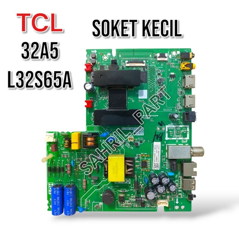 Mesin Mb - เมนบอร์ด - TCL TV Machine 32A5 - L32S65A ANDROID TV