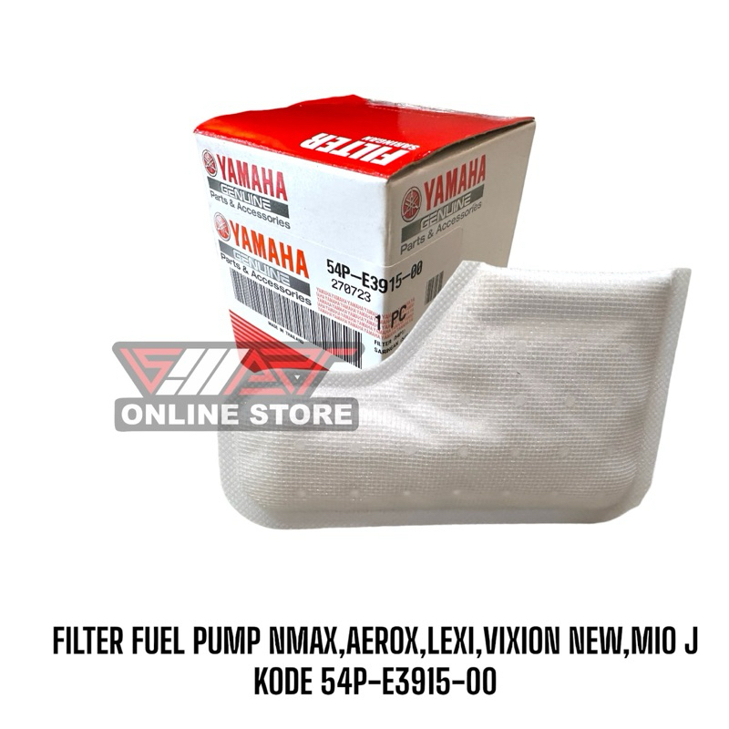 FUEL PUMP FILTER NMAX OLD NMAX NEW AEROX LEXI VISION NEW MIO J, ETC. 54P-E3915-00