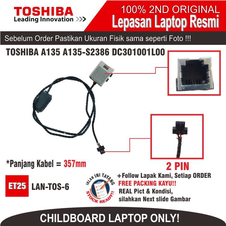 ET78 LAN-TOS-6 LAN TOSHIBA A135 A135-S2386 X200 DC301001ล00