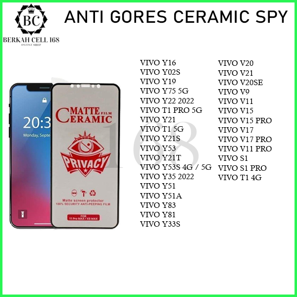 ANTI-SCRATCH CERAMIC SPY VIVO Y21D Y16-Y19-Y19S-Y22-2022-Y21-Y21S-Y21T-Y35-Y02S-Y75-5G-Y53-Y53-Y51-Y