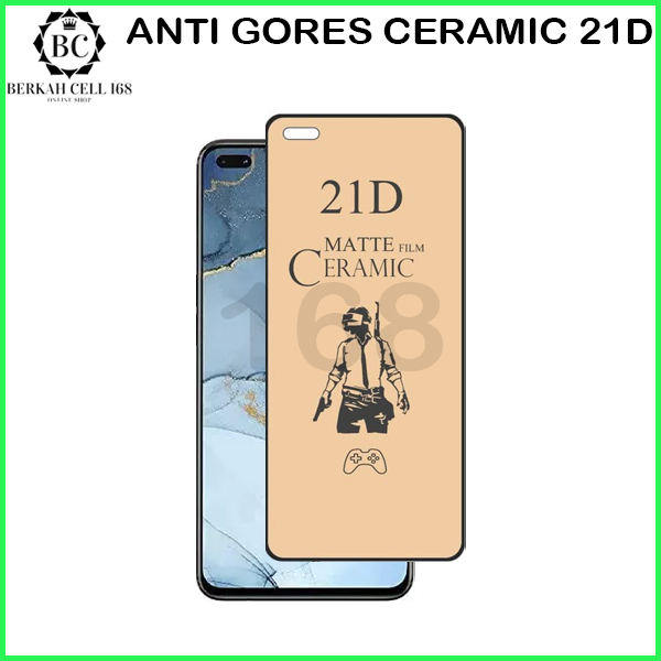ANTI SCRATCH CERAMIC FILM 21D สําหรับ A71 A83 A74 4G 5G A77S A76 A36 A96 A78 4G 5G A79 A91 A95 A98 F