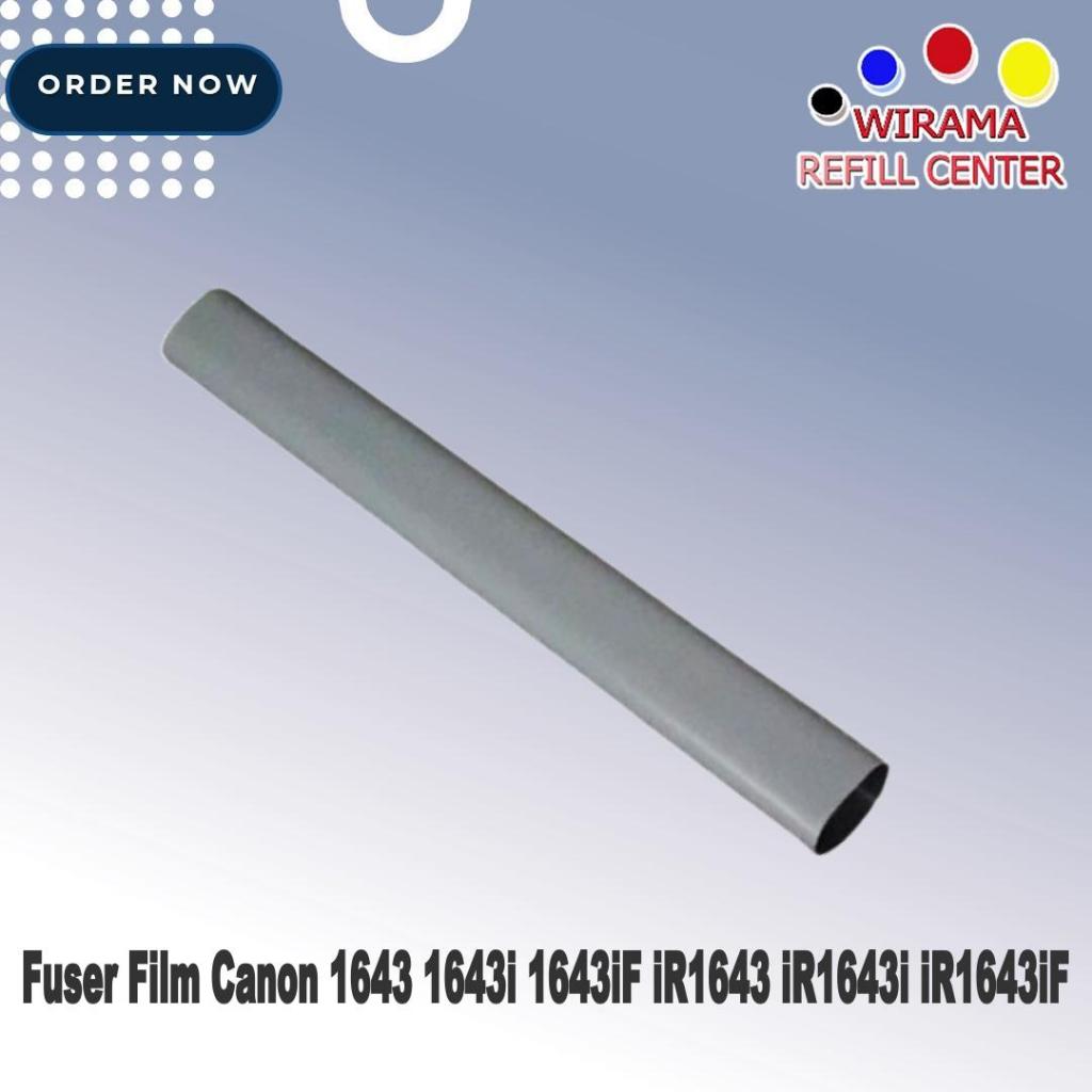 ฟิล์มฟิวส์ Canon 1643 1643i 1643iF iR1643 iR1643i iR1643iF