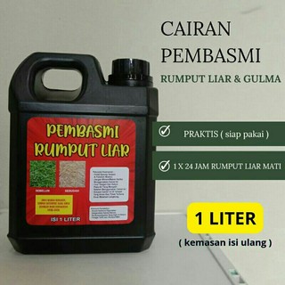 SIAP PAKAI | Cairan Pembasmi Rumput Liar Isi 1 Liter ( Kemasan Isi Ulang )