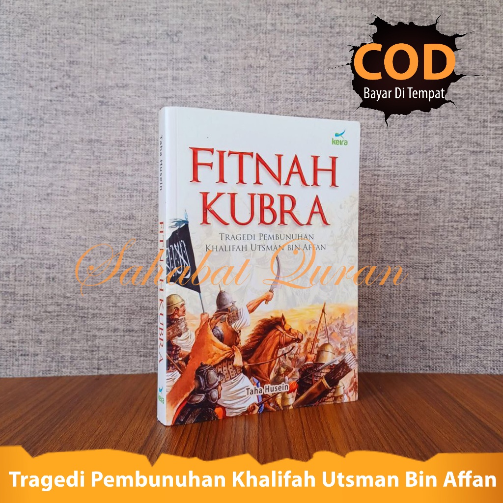 การแปลของหนังสือของ Fitnah al-Kubra โดย Sheikh Taha Husein Book of Tragedi Murder of the Ottoman Cal