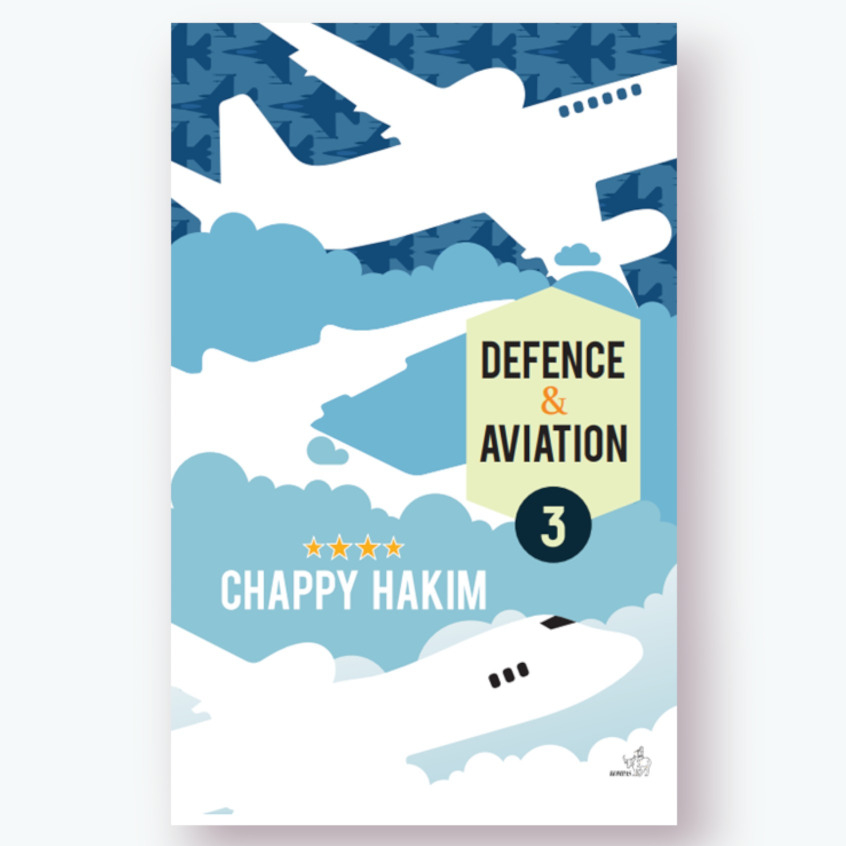 Defence & Aviation Book เล่ม 3 Defence and Aviation Volume 3 - Chappy Hakim
