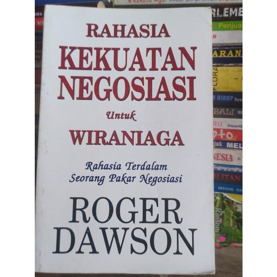 The Secret Of Negotiation Strength สําหรับผู้ประกอบการ - ROGER DAWSON