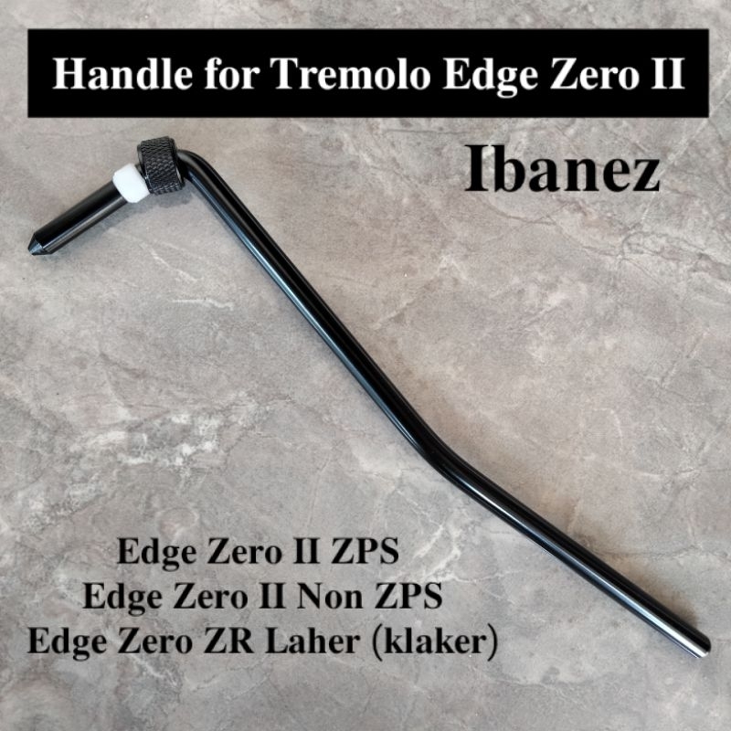ด้ามจับ tremolo edge Zero II zps ด้ามจับ tremolo edge Zero II zps