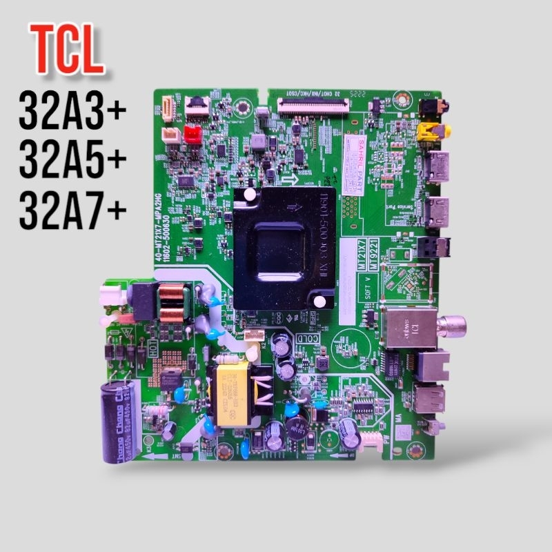 Mesin Mb - เมนบอร์ด - เมนบอร์ด - TCL TV Machine 32A3+ 32A5+ 32A7+ - PANEL INNOLUX