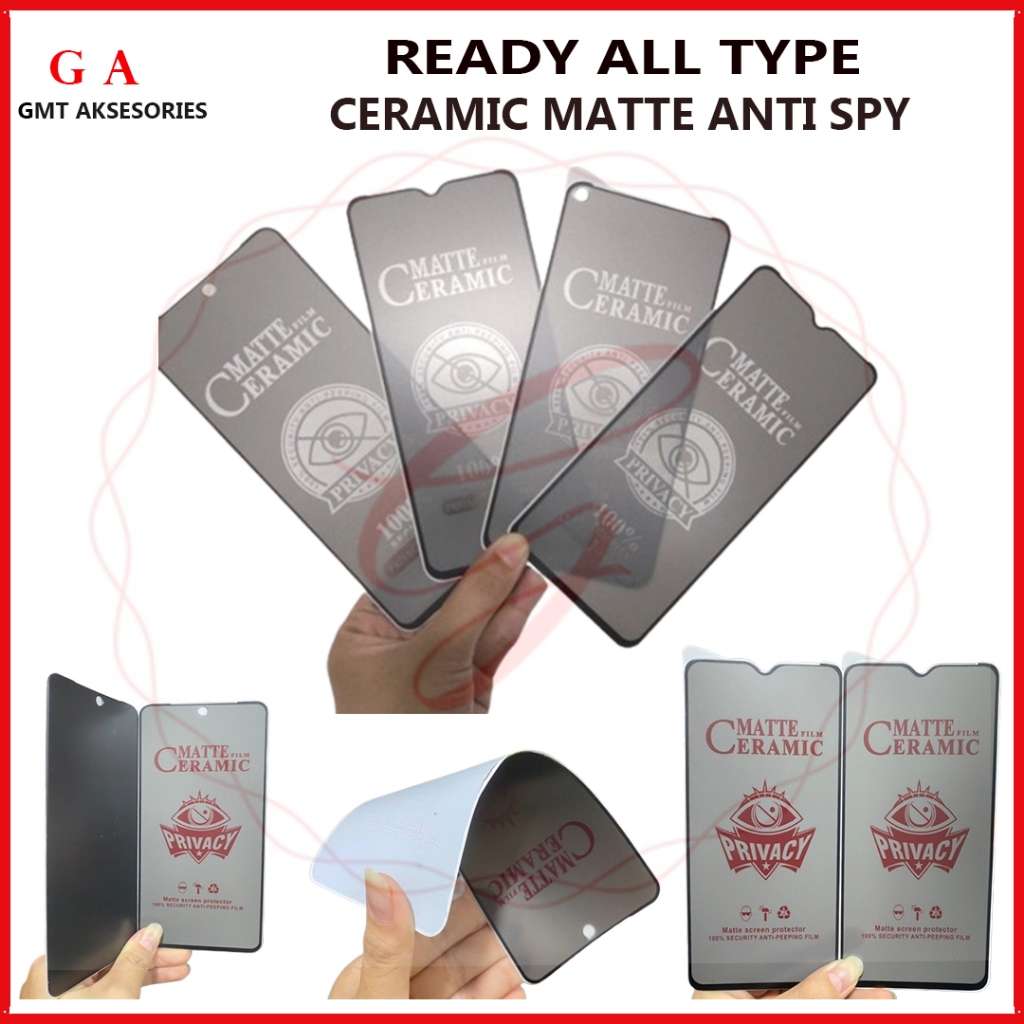 SCREEN CERAMIC MATTE ANTI SPY OPPO RENO 4 4F 14 14F 14 PRO 15 15F - GMT