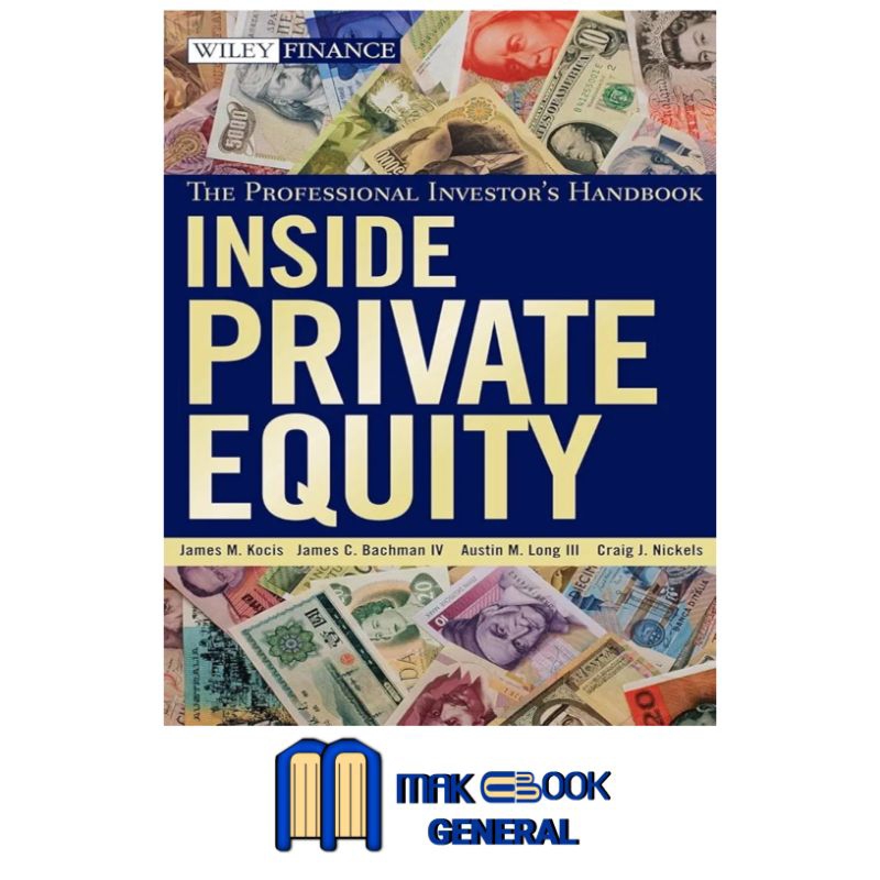Inside Private Equity: คู่มือนักลงทุนแบบมืออาชีพ
