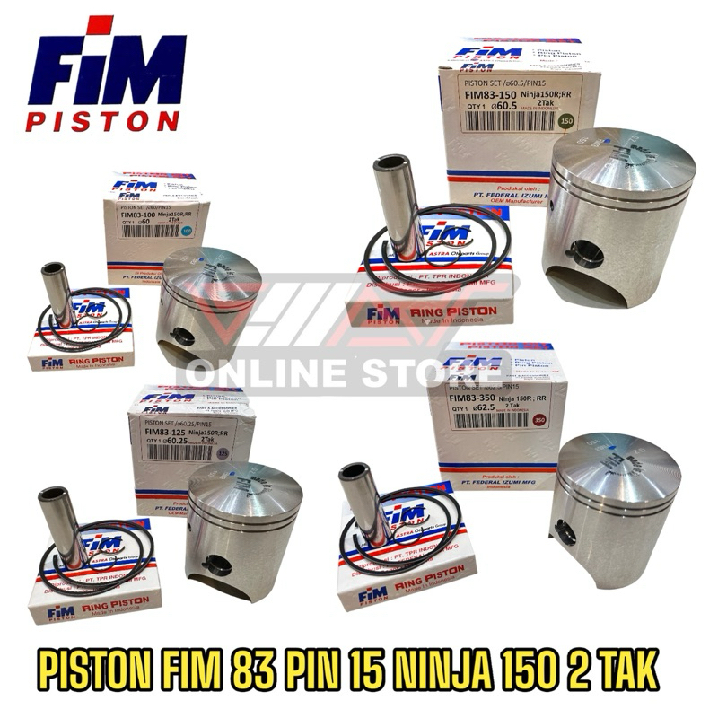 ลูกสูบ FIM 83 PIN 15 NINJA 150 2 จังหวะ 60MM, 60.25MM, 60.5MM, 61MM, 62mm, 63mm ฯลฯ