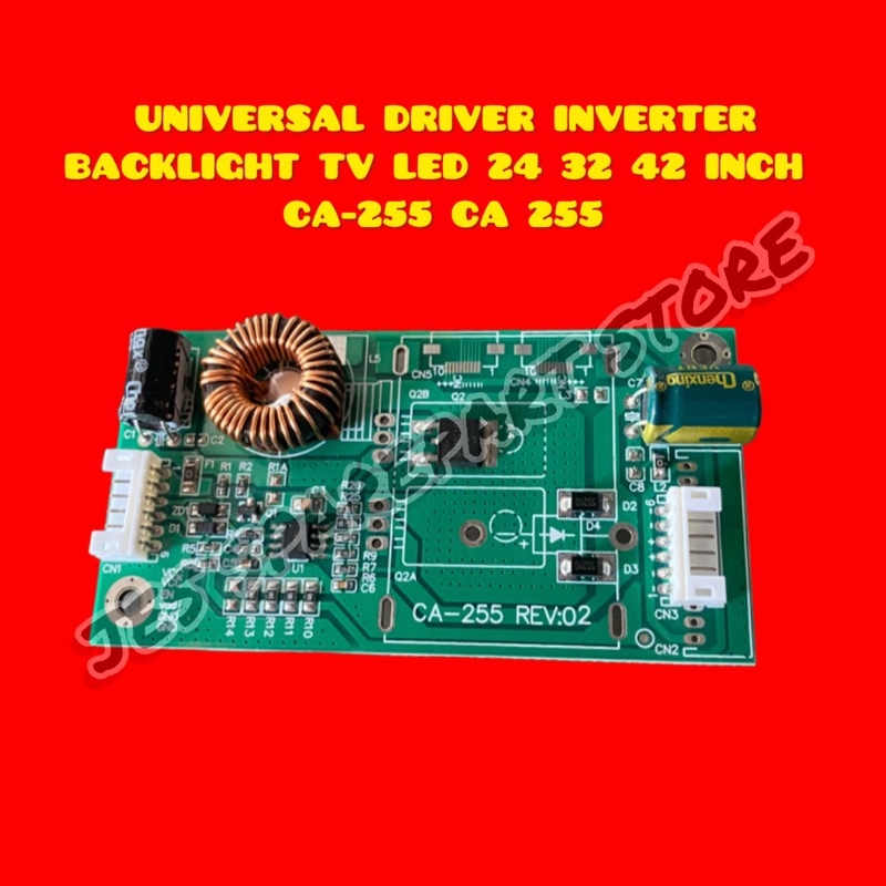 UNIVERSAL DRIVER INVERTER BACKLIGHT TV LED 24 32 42 INCH CA-255 CA 255