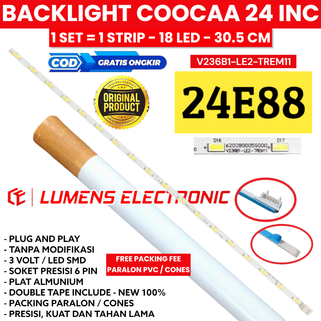 COOCAA 24 INC LED TV BACKLIGHT 24E88 COCA KOKA COKA LAMPU BL LED SMD 18K 3V 24INC 24IN 24INC 18 ปุ่ม