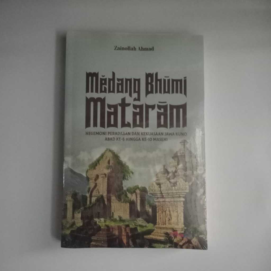 หนังสือ Medang Bhumi Mataram Hegemony Of Civilization And Power Of Ancient Java 8th To 10th Century Ad Booksmusi ของแท้