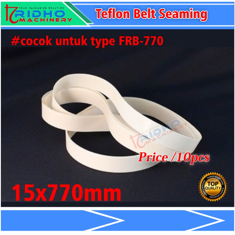 PUTIH MESIN 15 X 770 มม.เครื่องซีลสีขาว RIBBON ผ้า TEFLON BELT SEALER MACHINE CONTINUOUS SEALER FRB7