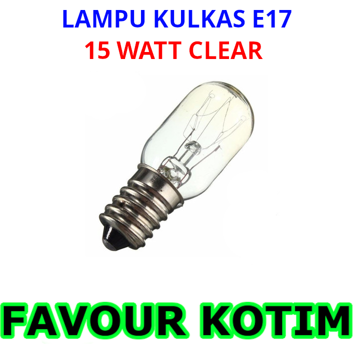 E17 FRIDGE โคมไฟหลอดไฟ FITTING E 17 CLEAR WARM FVKOTIM
