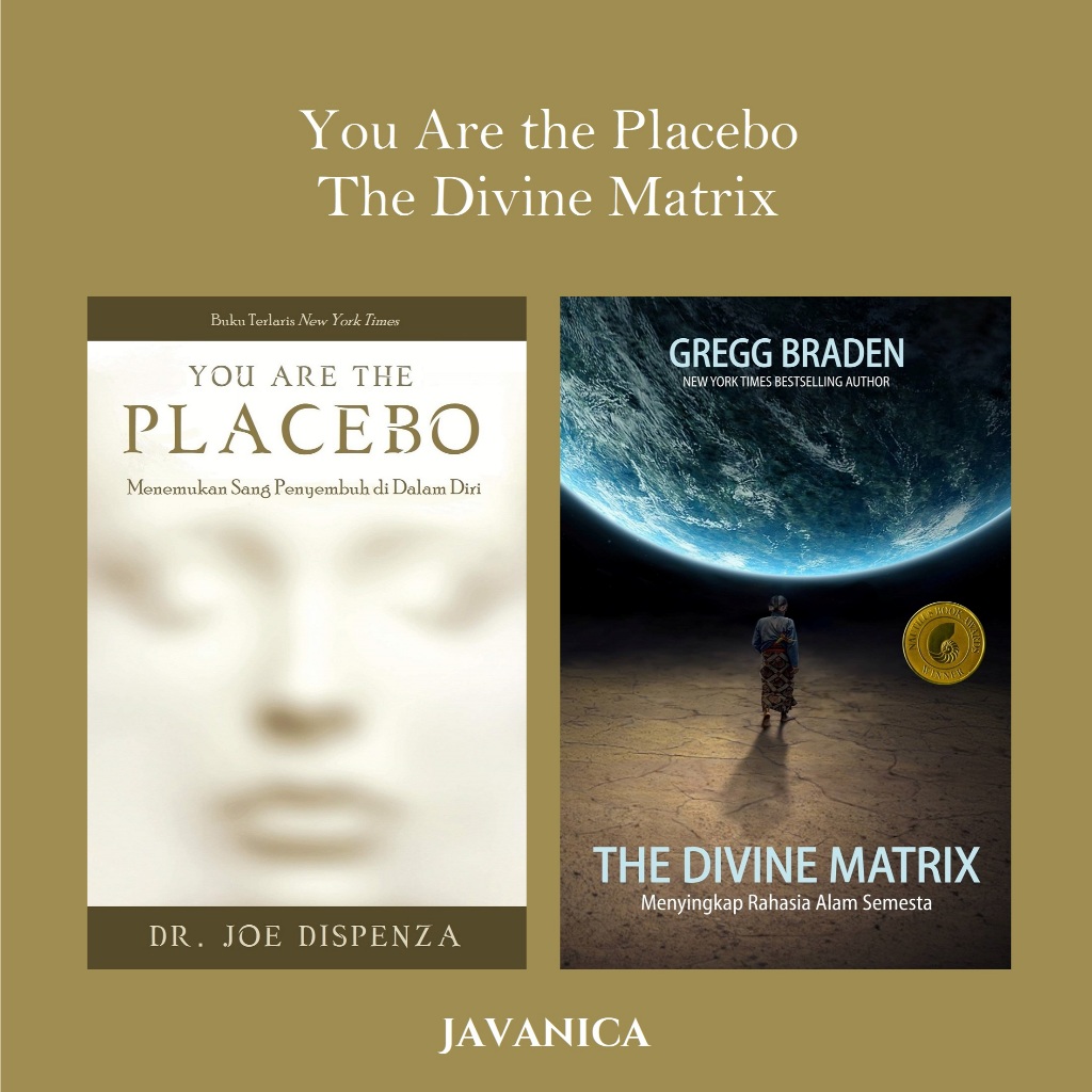 You Are The Placebo, The Divine Matrix