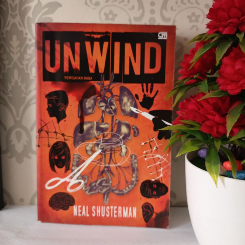 INDONESIAN NOVEL ดั้งเดิม - UNWIND, RAGA SEPARATOR โดย Neal Shusterman