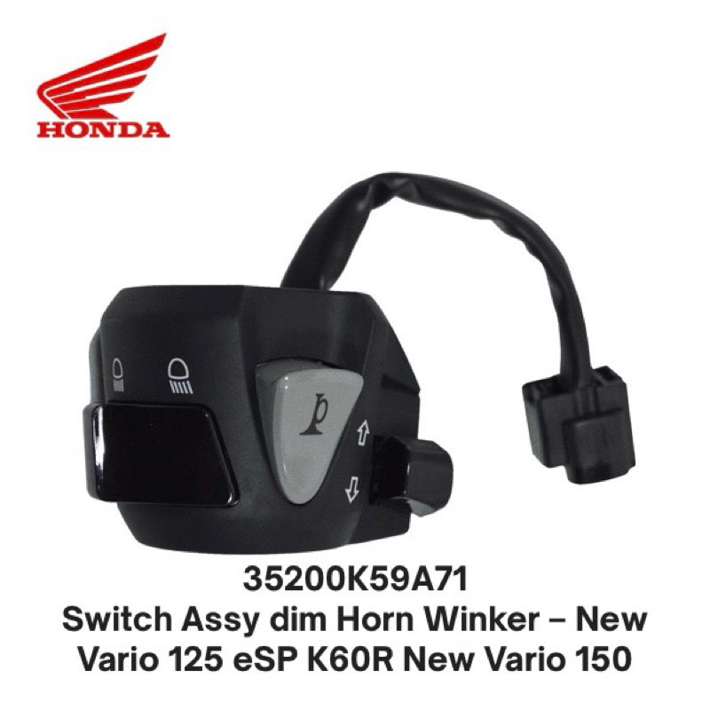 35200K59A71 Switch Assy dimm Horn Winker – New Vario 125 eSP K60R New Vario 150