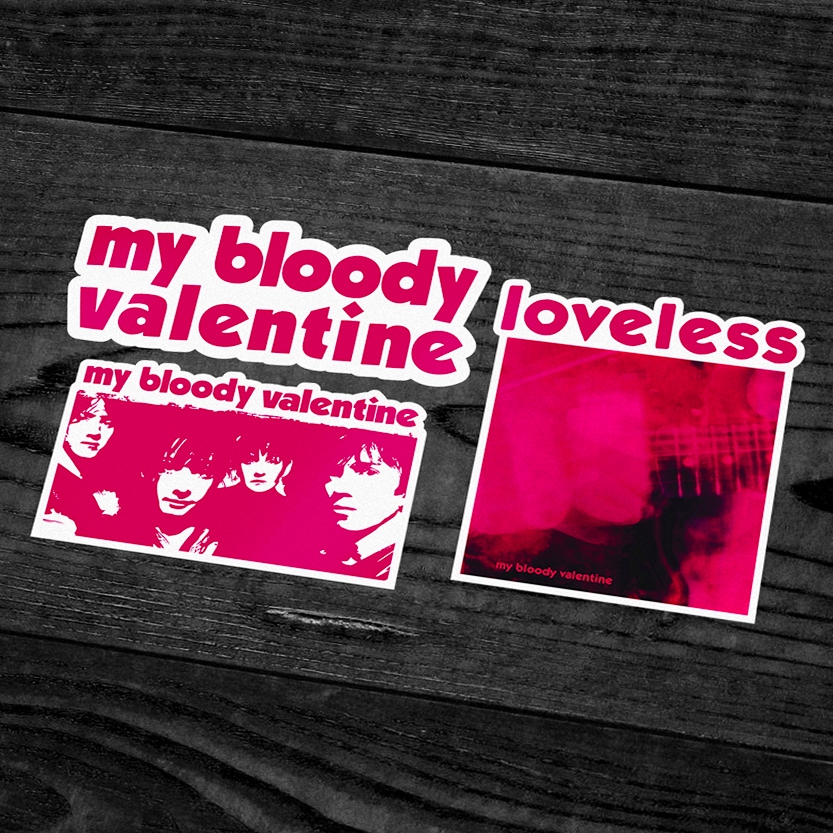 MY BLOODY VALENTINE - สติ๊กเกอร์วง MY BLOODY VALENTINE (BOTLEG)