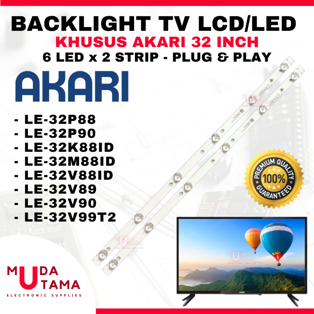 Akari 32 นิ้ว LCD TV BACKLIGHT - LC32LE179I LC32LE180I LC32LE185I LC32LE295I LC32LE4500I 2TC32BAI - 