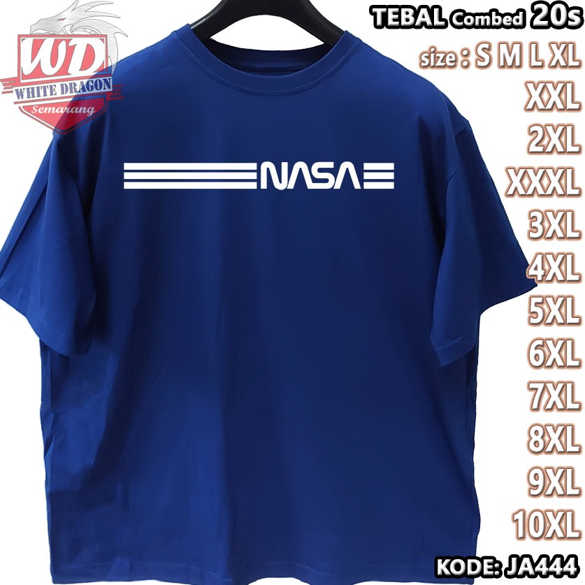 NASA เสื้อยืดขนาดใหญ่ รหัส JA444 JUMBO 2XL 3XL 4XL 5XL 6XL 7XL 8XL 9XL 10XL