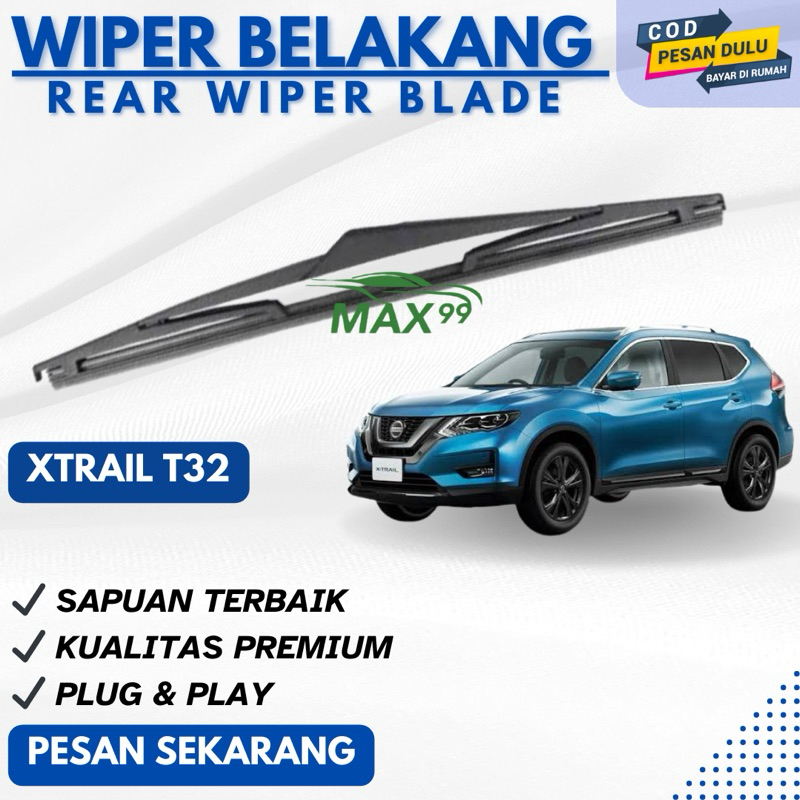 ที่ปัดน้ําฝนหลัง Nissan Xtrail T32 - Max99