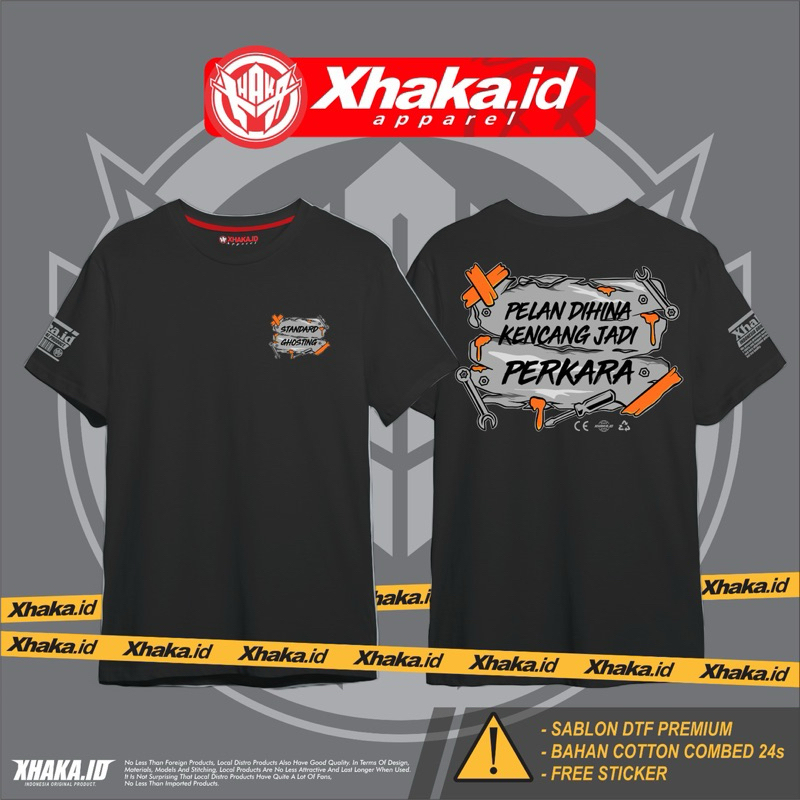 เสื้อยืด GHOSTING STANDARD ชะลอให้กลายเป็น Harder ORIGINAL By XHAKA ID