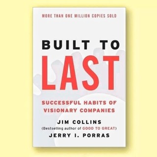 Jim Collins สร้างขึ้นเพื่อให้อยู่ได้นาน