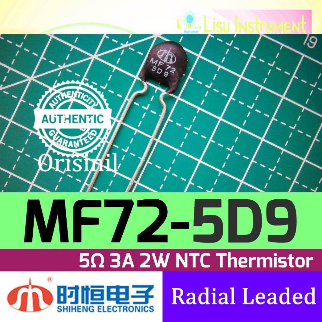 MF72 5D9 5Ohms 3A 2W ±20% 2600K ±10% NTC Thermistor MF72-5D9 Radial Leaded Shiheng Electronics Origi
