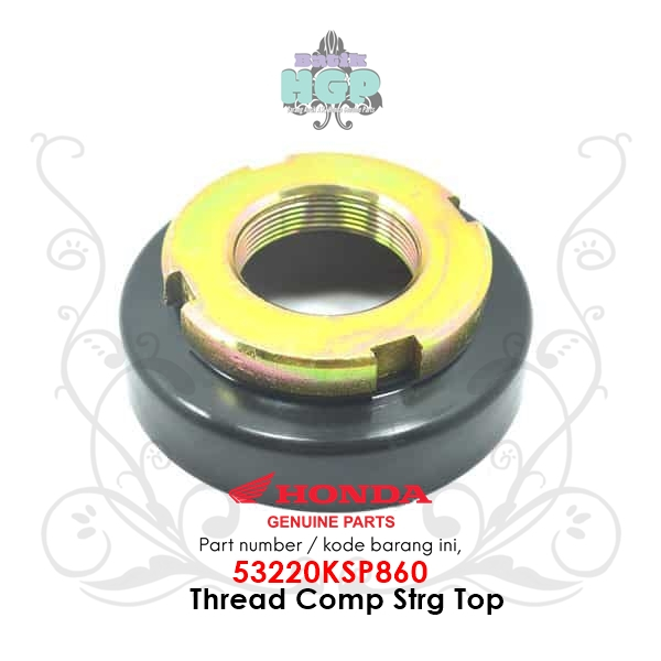 53220KSP860 - Mega Pro ใหม่พวงมาลัยคอลัมน์ปรับ Nut (Thread Comp Strg Top) Original AMH Neck Com