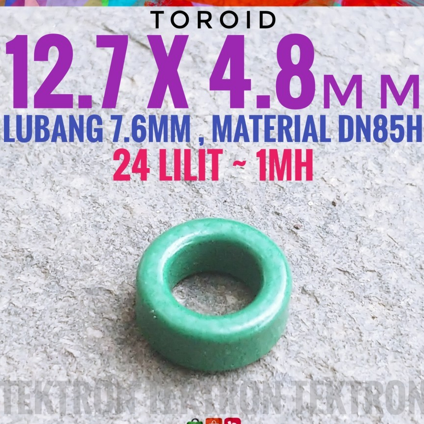 TOROID 12.7 มม.x 4.8 มม.D 7.6 มม.วัสดุ DN85H 850 ui 24T 1mH 13 มม.Part Ferrit