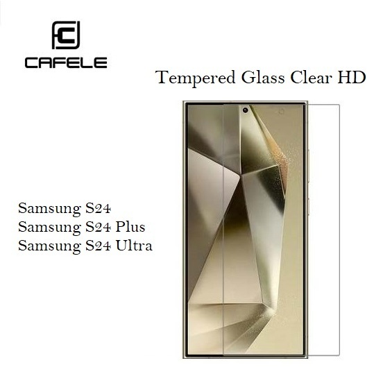CAFELE Samsung S24 / Plus / Ultra - CLEAR HD TEMPERED GLASS