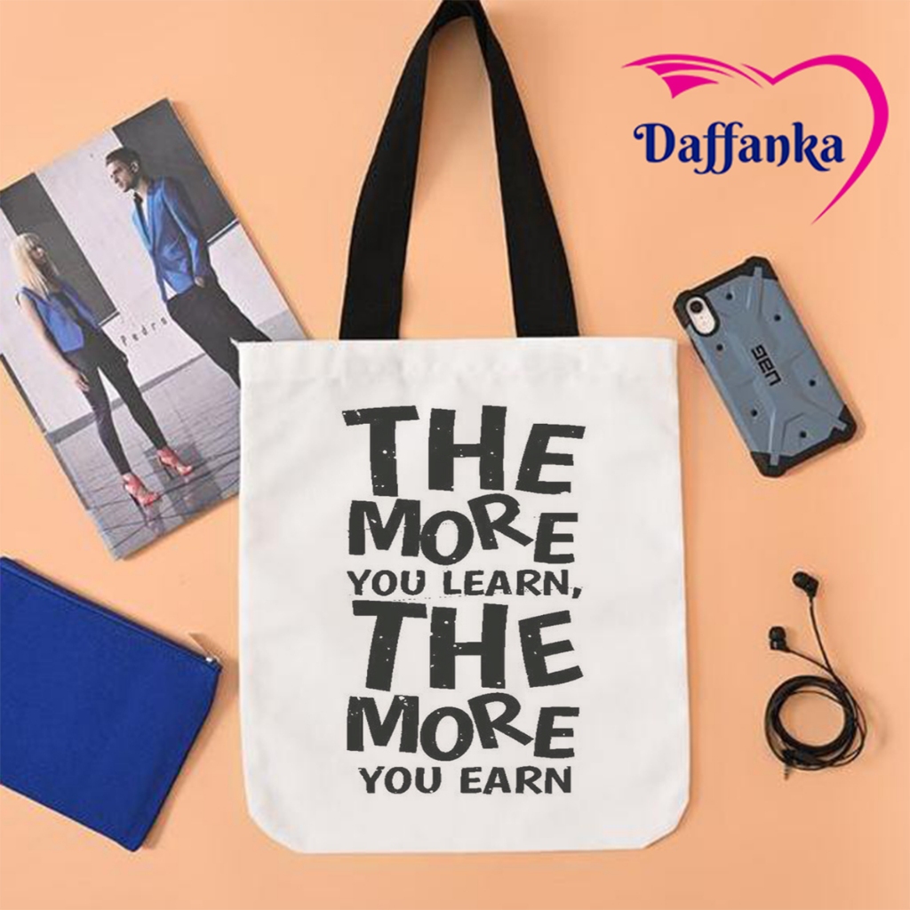 คุณเพิ่มเติมเรียนรู้ The More You Earn Canvas Tote Bag Sling Bag