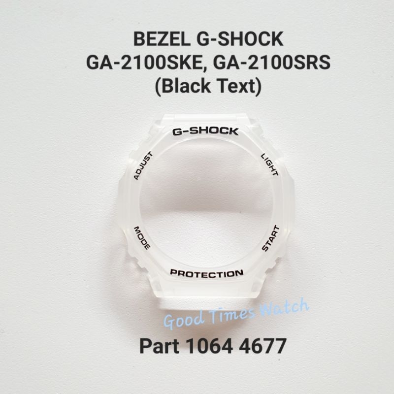 Bezel G-SHOCK GA 2100SKE GA 2100SRS GA 2100 โปร ่ งใส CASIO ORIGINAL