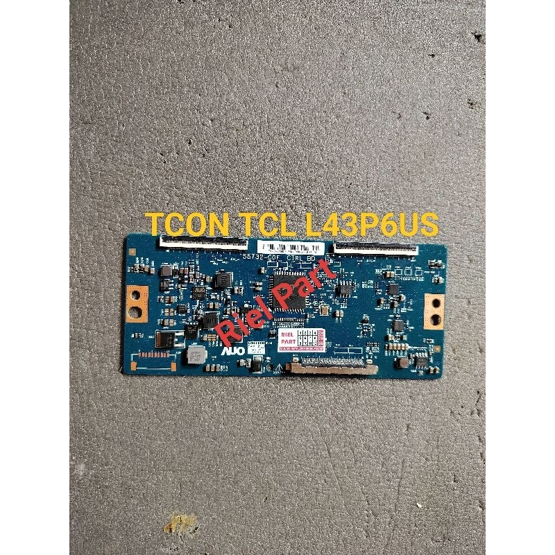 Tcon - TICON - TIKON LOGIC BOARD LED TV SMART TCL L43P6US - L 43P6US