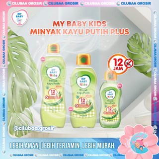 MY BABY Kids Minyak Kayu Putih Plus 12 Jam 60 mL 90mL 150mL || Minyak Kayu Putih Anak Anti dari gigitan nyamuk 12 Jam