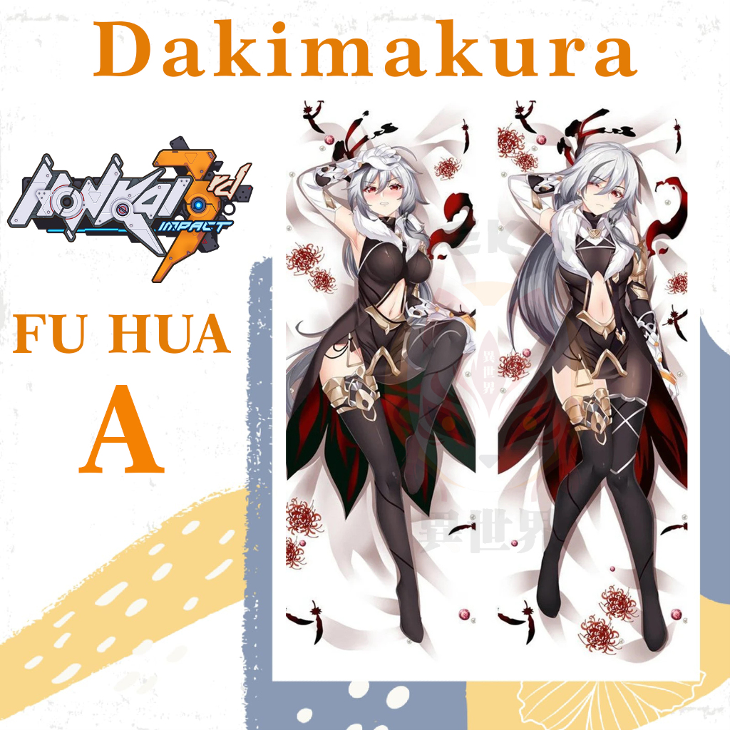 DAKIMAKURA FU HUA Honkai Impact 3rd- Fuhua อะนิเมะ Waifu ปลอกหมอน HONKAI
